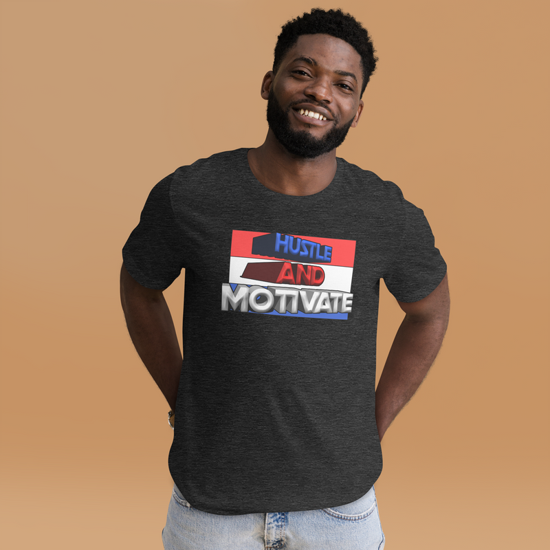 Hustle and Motivate Art Design Unisex t-shirt
