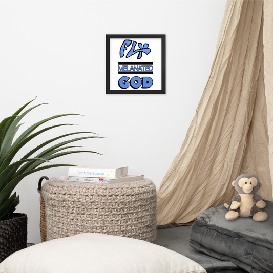 Fly Melanated God Framed poster